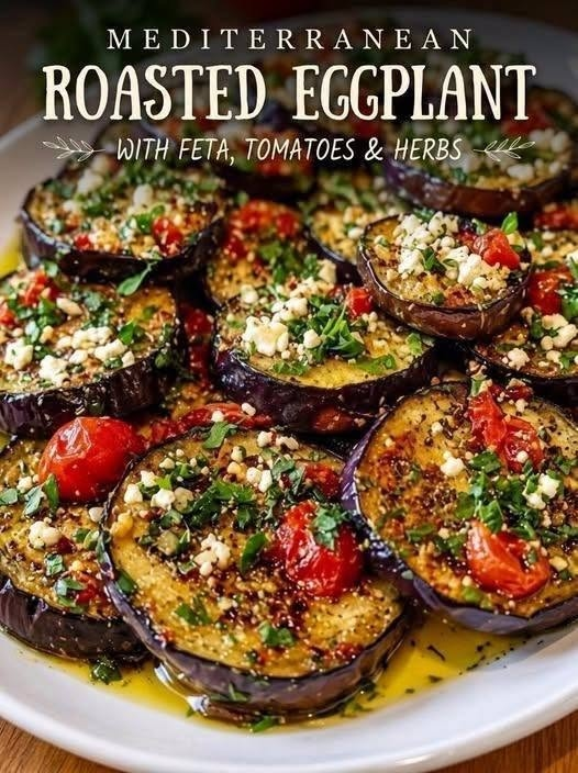 Mediterranean Roasted Eggplant with Feta, Tomatoes & Herbs
